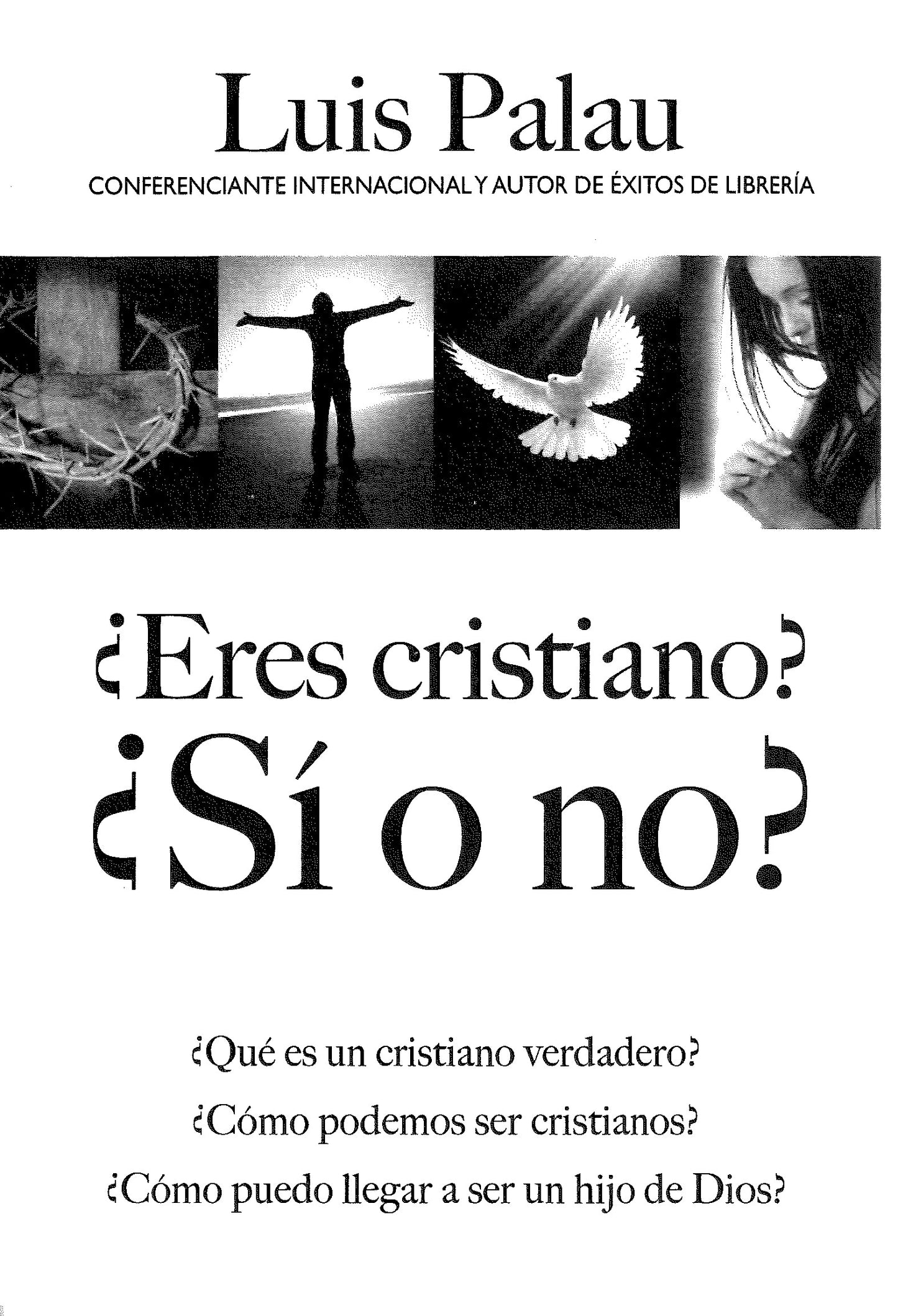 Eres Cristiano: Si O No?