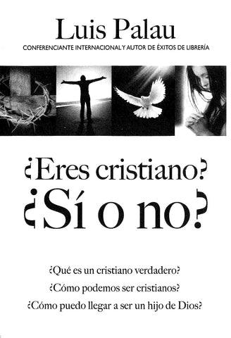 Eres Cristiano: Si O No?