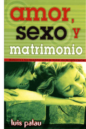 Amor, Sexo y Matrimonio